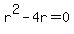 r%5E2+-+4r+=+0