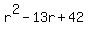 r%5E2-13r%2B42