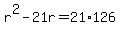 r%5E2-21r=21%2A126