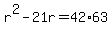 r%5E2-21r=42%2A63