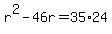 r%5E2-46r=35%2A24