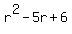 r%5E2-5r%2B6