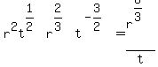 r%5E2t%5E%281%2F2%29r%5E%282%2F3%29t%5E%28-3%2F2%29=r%5E%288%2F3%29%2Ft