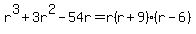 r%5E3%2B3r%5E2-54r=r%28r%2B9%29%28r-6%29