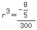 r%5E3=%28-8%2F5%29%2F300