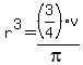 r%5E3=%283%2F4%29v%2Fpi