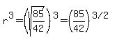 r%5E3=%28sqrt%2885%2F42%29%29%5E3=%2885%2F42%29%5E%28%223+%2F+2%22%29