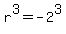 r%5E3=-2%5E3