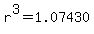 r%5E3=1.07430
