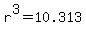 r%5E3=10.313