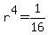r%5E4=1%2F16