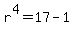 r%5E4=17-1
