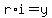 r+%2A+i+=+y