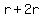 r+%2B+2r