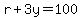 r+%2B+3y+=+100