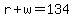 r+%2B+w+=+134