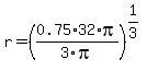 r+=+%280.75%2A32%2Api%2F3%2Fpi%29%5E%281%2F3%29