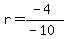 r+=++%28-4%29%2F%28-10%29