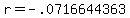 r+=+-.0716644363