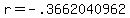 r+=+-.3662040962+