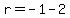 r+=+-1+-+2