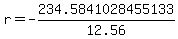 r+=+-234.5841028455133%2F12.56+