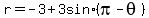 r+=+-3+%2B+3+sin%28+pi-theta%29