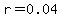 r+=+0.04