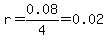 r+=+0.08%2F4=0.02