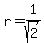 r+=+1%2Fsqrt%282%29