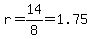 r+=+14%2F8=1.75