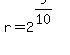r+=+2%5E%289%2F10%29