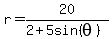 r+=+20%2F%282%2B5sin%28theta%29%29