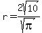 r+=+2sqrt%2810%29%2Fsqrt%28pi%29