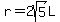 r+=+2sqrt%285%29L