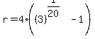 r+=+4%28%283%29%5E%281%2F20%29+-+1%29