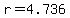 r+=+4.736