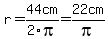 r+=+44cm%2F2pi+=+22cm%2Fpi