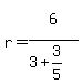 r+=+6%5E%22%22%2F%283%2B3%2F5%29