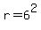 r+=+6%5E2