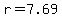 r+=+7.69