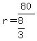 r+=+80%2F%288%2F3%29