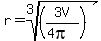 r+=+root%283%2C%283V%2F%284pi%29%29%29
