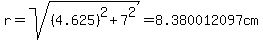 r+=+sqrt%28%284.625%29%5E2%2B7%5E2%29+=+8.380012097cm