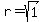 r+=+sqrt%281%29