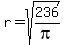 r+=+sqrt%28236%2Fpi%29