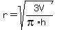 r+=+sqrt%283V%2F%28pi%2Ah%29%29