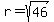 r+=+sqrt%2846%29