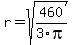 r+=+sqrt%28460%2F3pi%29