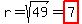 r+=+sqrt%2849%29+=+highlight%287%29%29